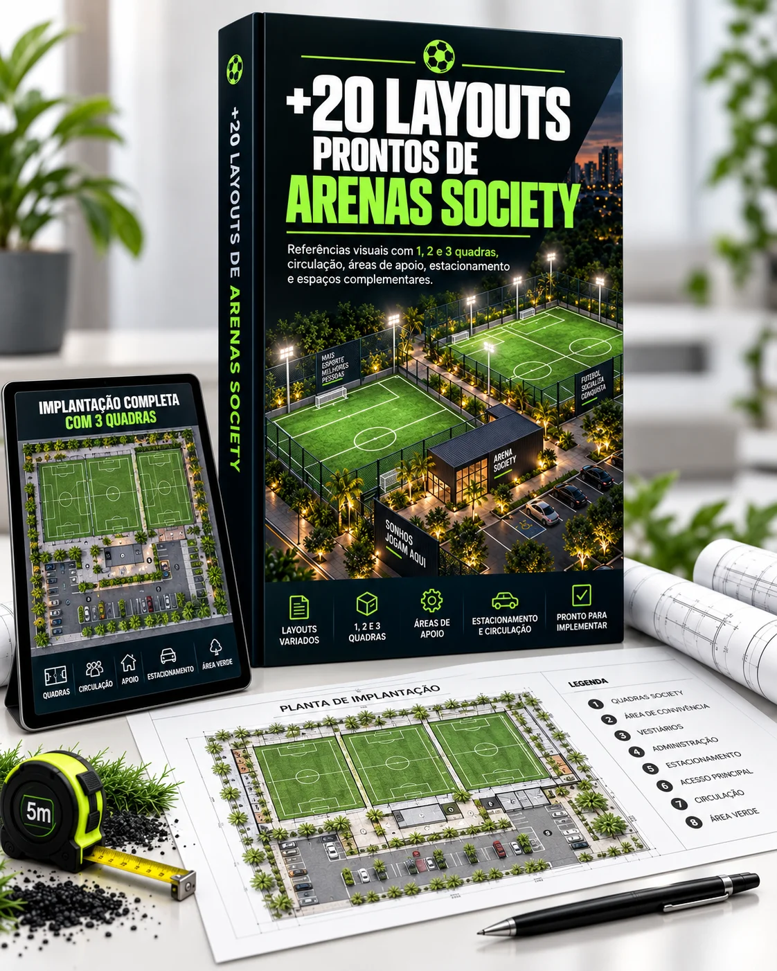 Bônus 2: mais de 20 layouts prontos de arenas society